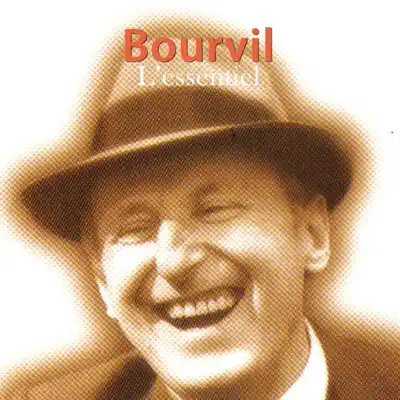 L'essentiel - Bourvil