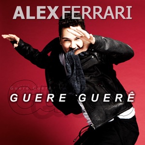 Alex Ferrari - Guere Guerê (Radio Edit) - Line Dance Choreograf/in
