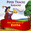 Sing the Songs of Evita (Karaoke) - Piper Tracks