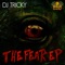 The Fear - DJ Tricky lyrics