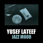 Jazz Mood - Yusef Lateef