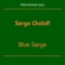 Serge CHALOFF - Susie?s blues
