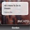 All I Have to Do Is Dream - Gordon lyrics