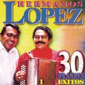 Lopez Hermanos - Las Caleñas (Album Version)