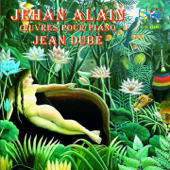 Alain: Oeuvres pour piano - Jean Dubé