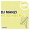 Heisenberg - DJ Manzi lyrics