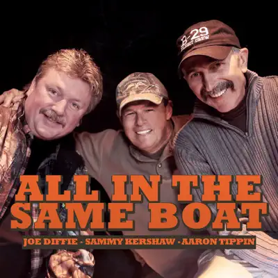 All In the Same Boat - Sammy Kershaw