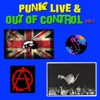 Punk Live & Out of Control, Vol 1