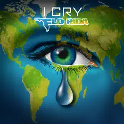 I Cry - Single - Flo Rida