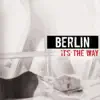 It's the Way - Single album lyrics, reviews, download