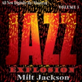 Milt Jackson: Jazz Explosion, Vol. 3 artwork