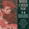 When I Need You, Volume 2