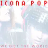 Stream & download We Got the World - Single