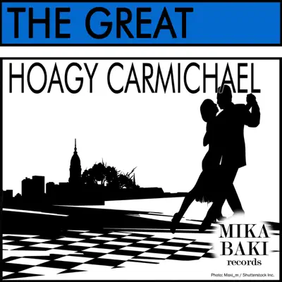 The Great - Hoagy Carmichael The Great - Hoagy Carmichael