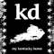 My Kentucky Home - KD lyrics