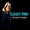 Elizabeth Fronda - Anything Is Possible
