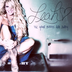 Leah Seawright - 'Til Your Boots are Dirty - Line Dance Choreographer