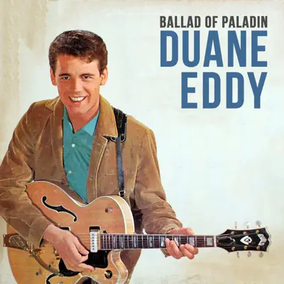 Ballad of Paladin - Single - Duane Eddy