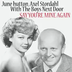 Say You're Mine Again - Single - Axel Stordahl Say You're Mine Again - Single - Axel Stordahl