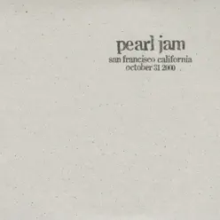 San Francisco, CA 31-October-2000 (Live) - Pearl Jam