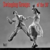 Swinging Groups of the 30's, Vol. 1