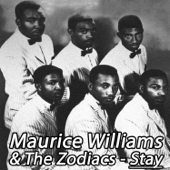 Stay - モーリス・ウィリアムス & The Zodiacs