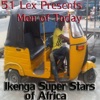 51 Lex Presents Men of Today