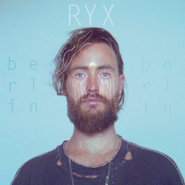 RY X - Berlin