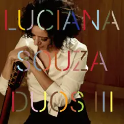 Duos III by Luciana Souza album reviews, ratings, credits