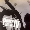Punch Drunk IV artwork