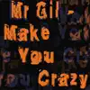 Make You Crazy album lyrics, reviews, download