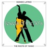 The Roots of Tango - Jewels of the 30's, Vol. 1, 2014