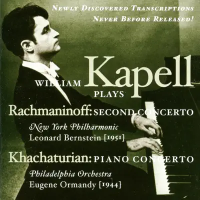Rachmaninov & Khachaturian: Piano Concertos (Recorded in 1944 & 1951) - New York Philharmonic