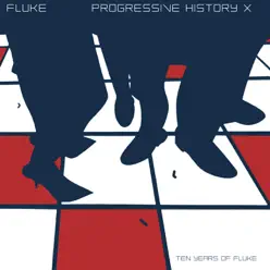 Progressive History X - Fluke