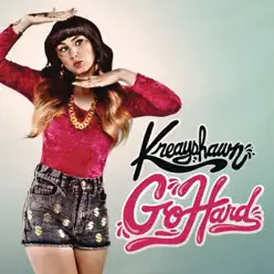 Go Hard (La.La.La) - Single - Kreayshawn Go Hard (La.La.La) - Single - Kreayshawn