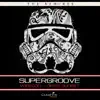 Stream & download Supergroove! - The Remixes - Single