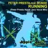 Stream & download Running (Peter Presta Apple Jaxx Vocal Mix) [feat. Bonse] - Single