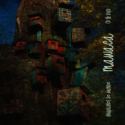 Inquilinos do Mundo - Mawaca