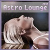 Astro Lounge 2012, 2013