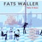 Woe! Is Me - Fats Waller lyrics