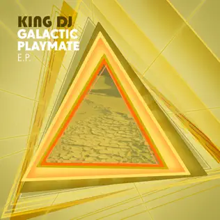 ladda ner album King DJ - Galactic Playmate EP