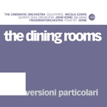 The Dining Rooms - Dreamy Smiles (Radio Version)