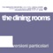 Tunnel (The Dining Rooms Rework) - The Dining Rooms lyrics