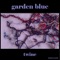 Twine - Garden Blue lyrics