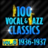 100 Vocal & Jazz Classics, Vol. 6 (1936-1937)