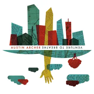 télécharger l'album Austin Archer - Venture To Breathe