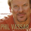Phil Vassar - That's When I Love You
