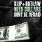 I Need Dollar - Klip & Outlaw lyrics