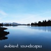 Ambient Soundscapes