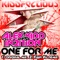 One For Me (Fujin - Ku Remix) - Alex Kidd & In2ition lyrics
